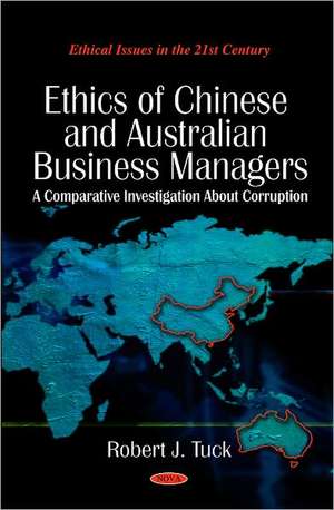 Ethics of Chinese and Australian Business Managers de Robert J Tuck