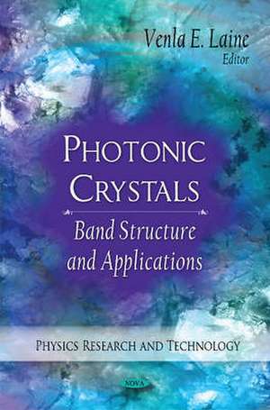 Photonic Crystals de Venla E. Laine