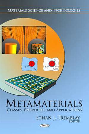 Metamaterials de Ethan J. Tremblay