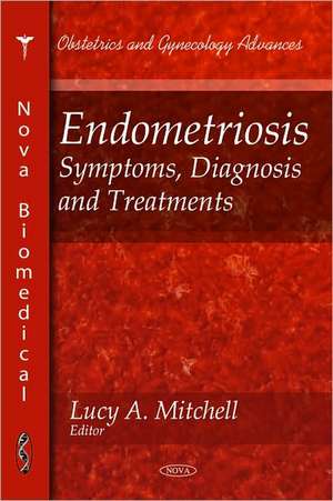 Endometriosis de Lucy A. Mitchell