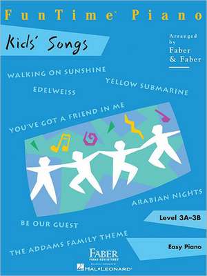 Funtime Kids' Songs: Level 3a-3b de Nancy Faber