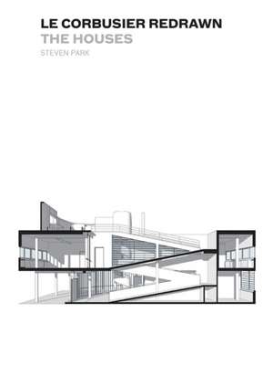 Le Corbusier Redrawn de Soo-Jin Park