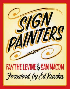 Sign Painters de Faythe Levine