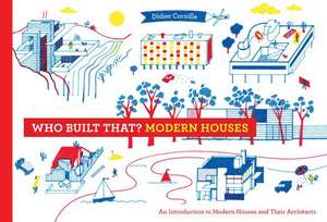 Who Built That? Modern Houses de Didier Cornille