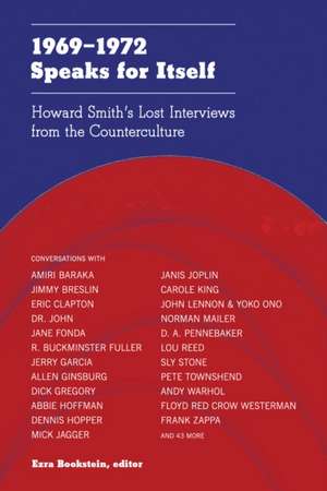 The Smith Tapes: Lost Interviews with Rock Stars & Icons 1969-1972 de Ezra Bookstein