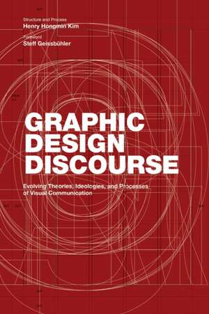 Graphic Design Discourse de Kim, Henry Hongmin