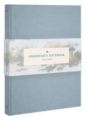 Observer's Notebook: Weather