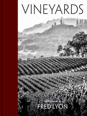 Vineyards de Fred Lyon