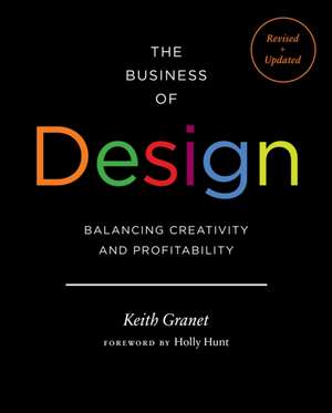 The Business of Design 2e de Keith Granet