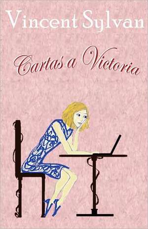 Carta a Victoria de Vincent Sylvan