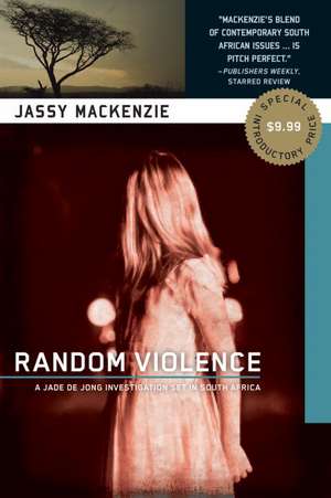 Random Violence de Jassy Mackenzie