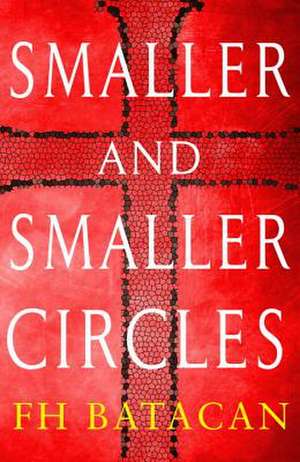 Smaller and Smaller Circles de F. H. Batacan