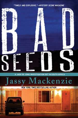 Bad Seeds de Jassy Mackenzie