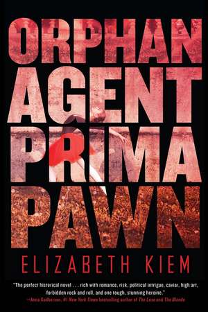 Orphan, Agent, Prima, Pawn de Elizabeth Kiem