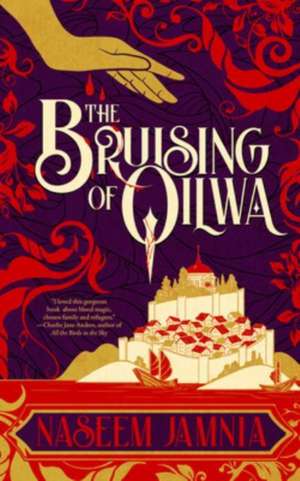 The Bruising of Qilwa de Naseem Jamnia