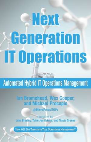 Next Generation IT Operations de Ian Bromehead