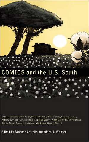 Comics and the U.S. South de Tim Caron