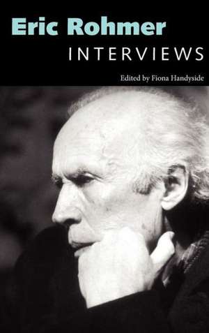Eric Rohmer: Interviews de Fiona Handyside
