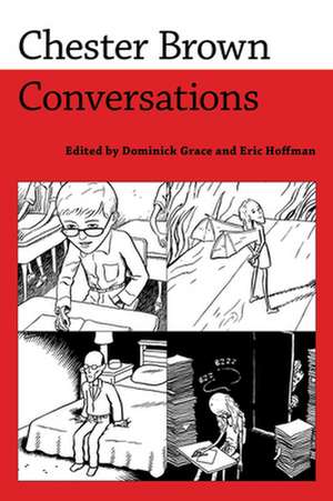 Chester Brown: Conversations de Chester Brown