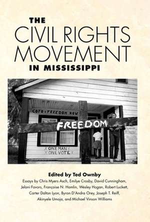 The Civil Rights Movement in Mississippi de Chris Myers Asch