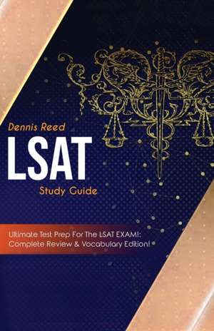 LSAT Study Guide! de Dennis Reed