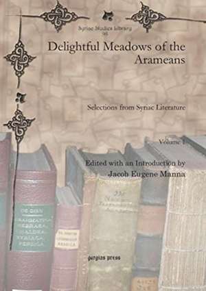 Delightful Meadows of the Arameans (Vol 1)