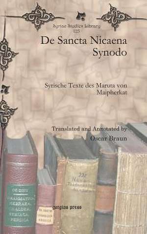 de Sancta Nicaena Synodo: Versio Syriaca Antiquissima, Pars Prima de Oscar Braun