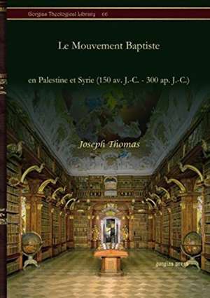 Le Mouvement Baptiste de Joseph Thomas