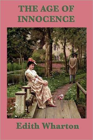 The Age of Innocence de Edith Wharton