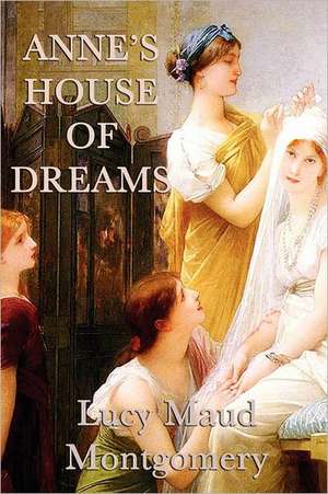 Anne's House of Dreams de Lucy Maud Montgomery