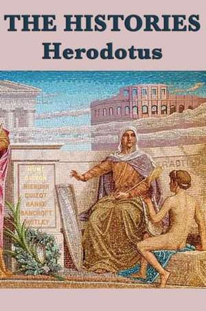 The Histories de Herodotus Herodotus