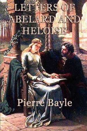 Letters of Abelard and Heloise de Pierre Bayle