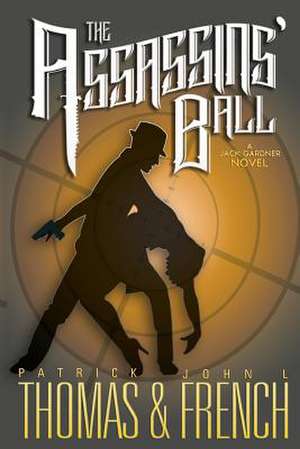 The Assassins' Ball de Patrick Thomas