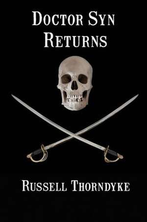 Doctor Syn Returns de Russell Thorndyke