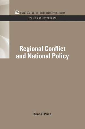 Regional Conflict and National Policy de Kent A. Price