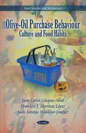 Olive-Oil Purchase Behaviour de Juan Carlos Gazquez-Abad