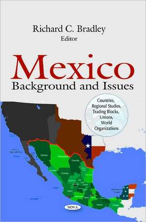 Mexico de Richard C. Bradley