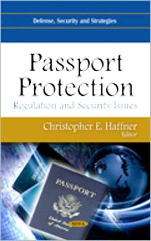 Passport Protection de Christopher E. Haffner