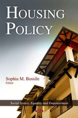 Housing Policy de Sophia M. Bossile