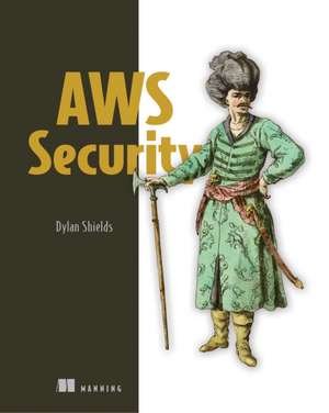 AWS Security de Dylan Shields