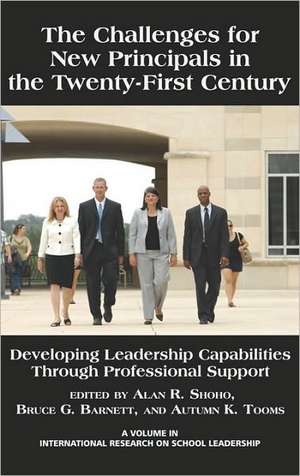 The Challenges for New Principals in the 21st Century de Bruce G. Barnett