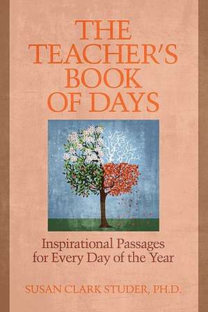 The Teacher's Book of Days de Susan Clark Studer