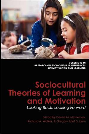 Sociocultural Theories of Learning and Motivation de Gregory Arief D. Liem