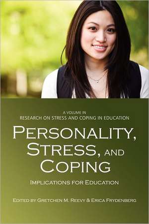 Personality, Stress, and Coping de Erica Frydenberg