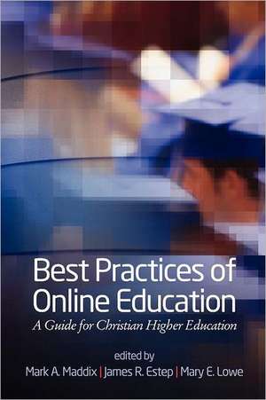 Best Practices for Online Education de James R. Estep