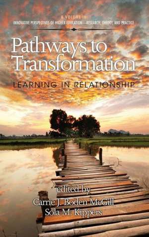 Pathways to Transformation de Carrie J. Boden McGill