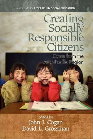 Creating Socially Responsible Citizens de John J. Cogan