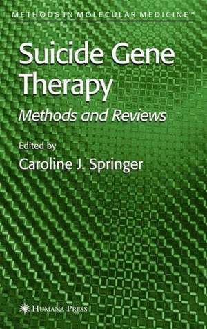 Suicide Gene Therapy de Caroline J Springer
