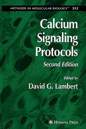 Calcium Signaling Protocols de David G. Lambert