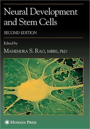 Neural Development and Stem Cells de Mahendra S. Rao